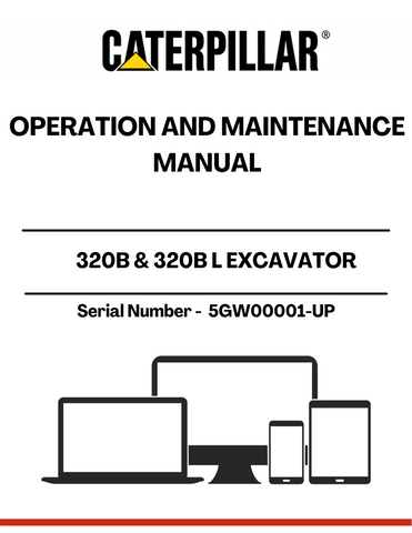 Discover the essential CAT 320B & 320B L Excavator Operation and Maintenance Manual, specifically designed for serial numbers 5GW00001 and up, powered by the reliable 3066 engine. This comprehensive guide is your go-to resource for maximizing the performance and longevity of your excavator, ensuring you get the most out of your investment.