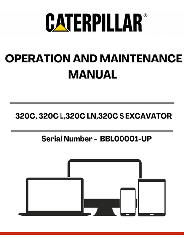 Discover the essential CAT 320C Excavator Operation and Maintenance Manual, specifically designed for models 320C, 320C L, 320C LN, and 320C S, powered by the reliable 3066 engine. This comprehensive guide provides detailed instructions and insights to ensure optimal performance and longevity of your excavator.