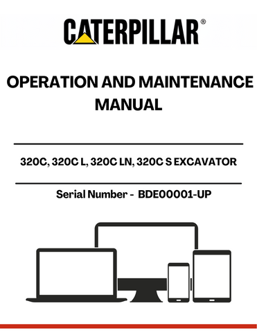 Discover the essential CAT 320C Excavator Operation and Maintenance Manual, designed specifically for models 320C, 320C L, 320C LN, and 320C S, powered by the reliable 3066 engine. This comprehensive guide provides detailed instructions and insights to ensure optimal performance and longevity of your excavator.