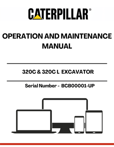 Enhance the performance and longevity of your CAT 320C and 320C L Excavator with the comprehensive Operation and Maintenance Manual. Designed specifically for models with serial number BCB00001 and powered by the robust 3066 engine, this manual is an essential resource for operators and maintenance personnel alike.