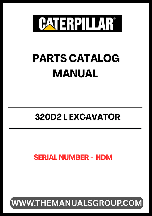 Discover the essential CAT 320D2 L Excavator Parts Catalog Manual, specifically designed for serial number HDM. This comprehensive manual is your go-to resource for identifying and sourcing the right parts for your excavator, ensuring optimal performance and longevity.