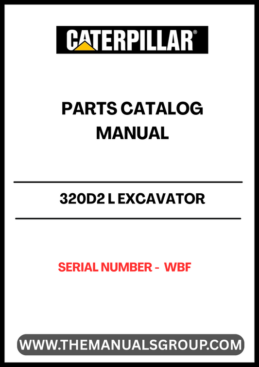 Discover the essential CAT 320D2 L Excavator Parts Catalog Manual, specifically designed for serial number WBF. This comprehensive manual serves as your go-to resource for identifying and sourcing the right parts for your excavator, ensuring optimal performance and longevity.