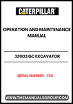 Discover the essential CAT 320D3 GC Excavator Operation and Maintenance Manual, designed specifically for your machine's serial number FLD. This comprehensive guide provides detailed instructions and insights to ensure optimal performance and longevity of your excavator.