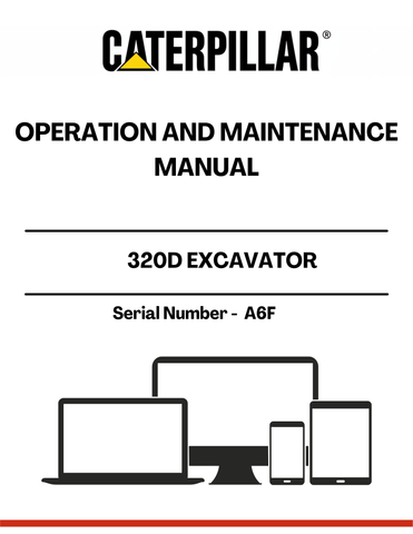 Enhance the performance and longevity of your CAT 320D Excavator with the comprehensive Operation and Maintenance Manual. This essential guide, tailored specifically for serial number A6F, provides detailed instructions and insights to ensure your machine operates at peak efficiency.