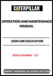 Discover the essential CAT 320D LRR Excavator Operation and Maintenance Manual, specifically designed for serial number EJT. This comprehensive guide is your go-to resource for understanding the intricate workings of your excavator, ensuring optimal performance and longevity.