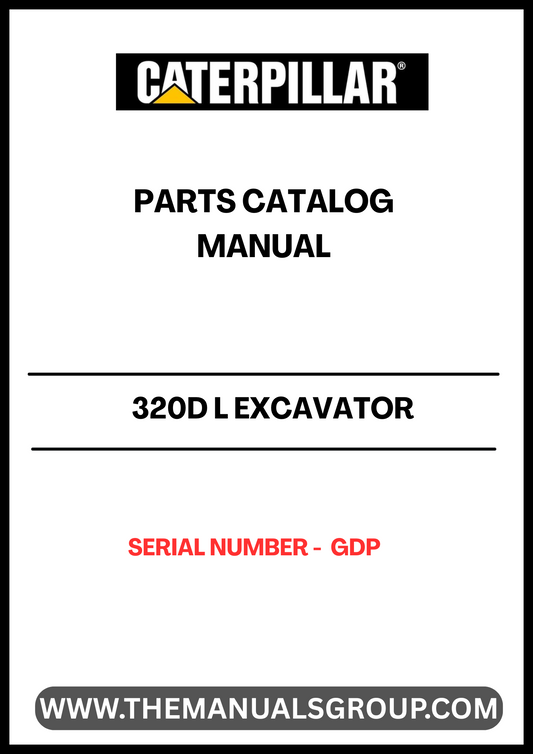 Discover the ultimate resource for maintaining your CAT 320D L Excavator with our comprehensive Parts Catalog Manual, specifically designed for serial number GDP. This manual is an essential tool for operators and technicians alike, providing detailed diagrams and part numbers to ensure you find the exact components you need for efficient repairs and maintenance.