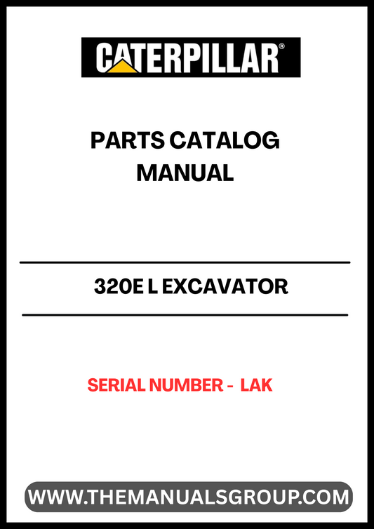 Discover the essential CAT 320E L Excavator Parts Catalog Manual, specifically designed for serial number LAK. This comprehensive manual is your go-to resource for identifying and sourcing the right parts for your excavator, ensuring optimal performance and longevity of your machinery.