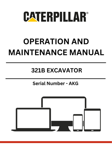 Discover the essential CAT 321B Excavator Operation and Maintenance Manual, specifically designed for serial number AKG. This comprehensive guide is your go-to resource for understanding the intricacies of your excavator, ensuring optimal performance and longevity.