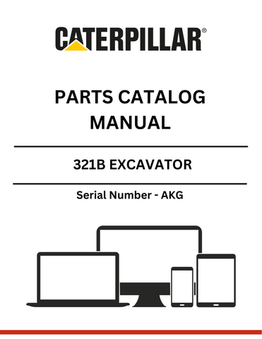 Discover the essential CAT 321B Excavator Parts Catalog Manual, specifically designed for serial number AKG. This comprehensive manual serves as your go-to resource for identifying and sourcing the right parts for your excavator, ensuring optimal performance and longevity.
