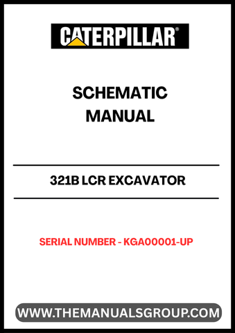 Discover the CAT 321B LCR Excavator Schematic Manual, designed specifically for models with serial number KGA00001 and above. This comprehensive manual provides detailed schematics and diagrams, ensuring you have the essential information needed for effective maintenance and repair of your excavator.
