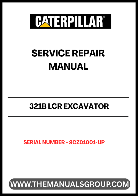 The CAT 321B LCR Excavator Service Repair Manual is an essential resource for maintaining and repairing your machine, specifically designed for serial numbers 9CZ01001 and up. This comprehensive manual provides detailed instructions, diagrams, and specifications to ensure you have all the information needed for effective service and repair.
