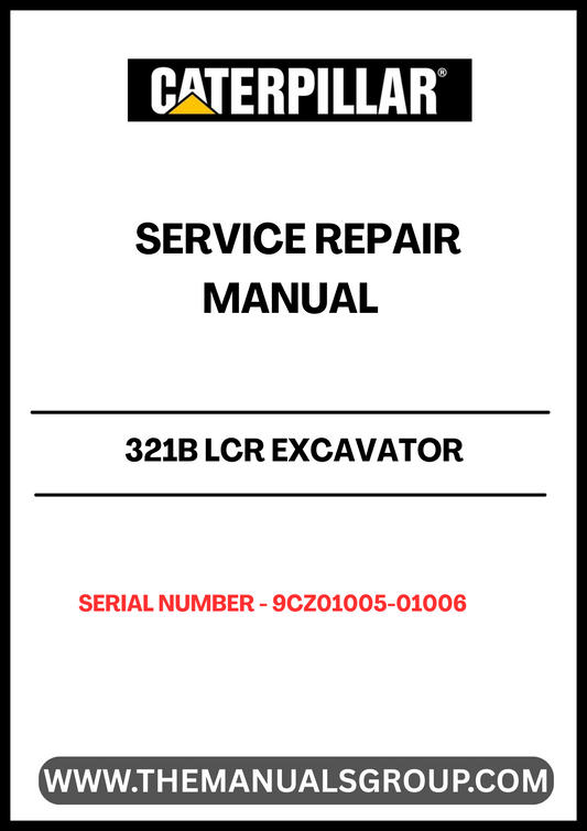  Unlock the full potential of your CAT 321B LCR Excavator with the comprehensive Service Repair Manual, specifically designed for serial numbers 9CZ01005-01006. This manual is an essential resource for operators and technicians, providing detailed instructions and insights to keep your machine running smoothly and efficiently.