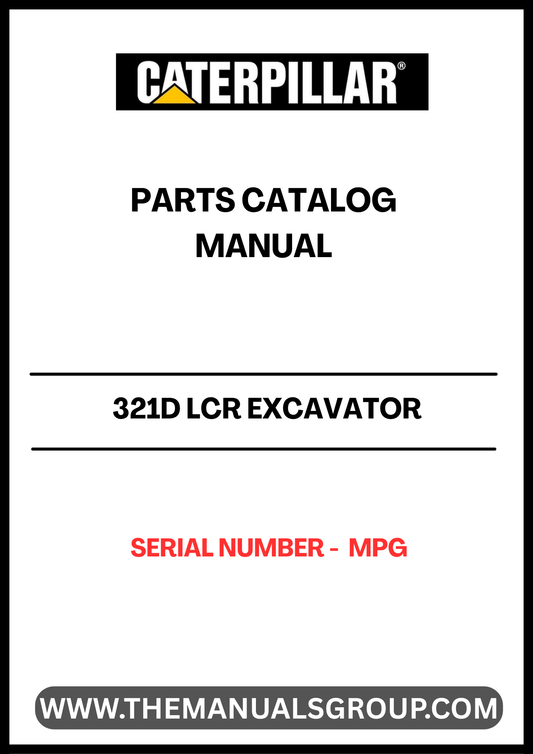 Discover the essential CAT 321D LCR Excavator Parts Catalog Manual, specifically designed for serial number MPG. This comprehensive manual is your go-to resource for identifying and sourcing the right parts for your excavator, ensuring optimal performance and longevity.