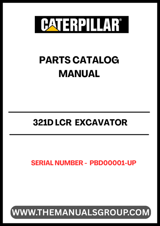 Discover the essential CAT 321D LCR Excavator Parts Catalog Manual, specifically designed for models with serial number PBD00001 and up. This comprehensive manual is powered by the robust C6.4 engine, ensuring you have the most accurate and detailed information at your fingertips.