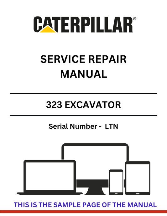 Unlock the full potential of your CAT 323 Excavator with the comprehensive Service Repair Manual, specifically designed for serial number LTN. This essential guide provides detailed instructions and diagrams, ensuring you have the right information at your fingertips for effective maintenance and repairs.