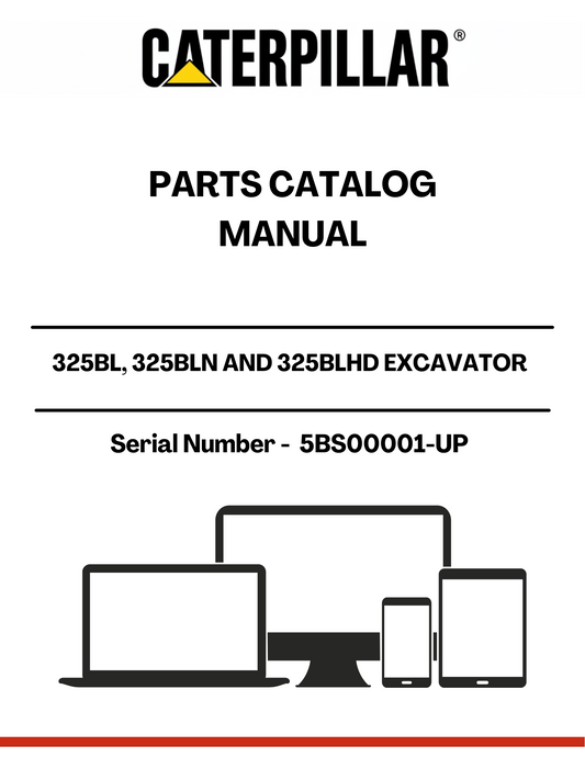 Discover the ultimate resource for maintaining and repairing your CAT 325BL, 325BLN, and 325BLHD excavators with our comprehensive Parts Catalog Manual. Designed specifically for serial numbers 5BS00001 and up, this manual provides detailed diagrams and part numbers to ensure you find exactly what you need for your machine.