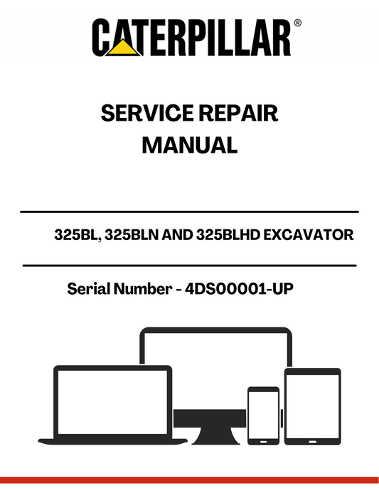Unlock the full potential of your CAT 325BL, 325BLN, and 325BLHD excavators with our comprehensive Service Repair Manual. Designed specifically for serial numbers 4DS00001 and up, this manual is an essential resource for maintenance and repair, ensuring your machinery operates at peak performance.
