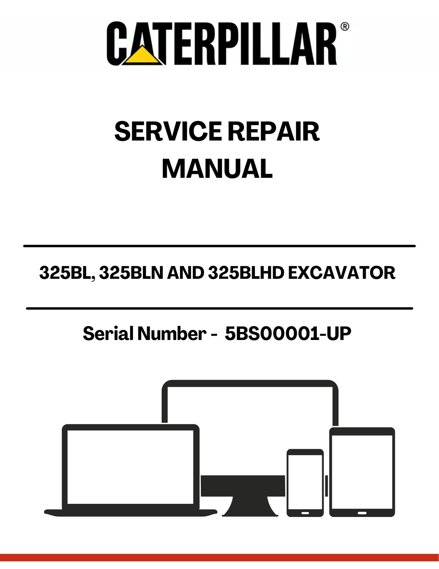 Unlock the full potential of your CAT 325BL, 325BLN, and 325BLHD excavators with our comprehensive Service Repair Manual. Designed specifically for serial numbers 5BS00001 and up, this manual is an essential resource for both seasoned professionals and DIY enthusiasts. It provides detailed instructions, diagrams, and troubleshooting tips to ensure your excavator operates at peak performance.