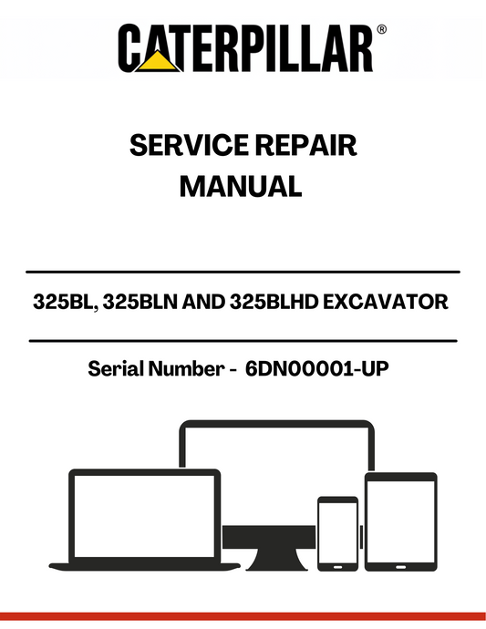 Ensure your CAT 325BL, 325BLN, and 325BLHD excavators are always in peak condition with our comprehensive Service Repair Manual. Designed specifically for serial numbers 6DN00001 and up, this manual provides detailed instructions and diagrams to assist you in performing maintenance and repairs with confidence.