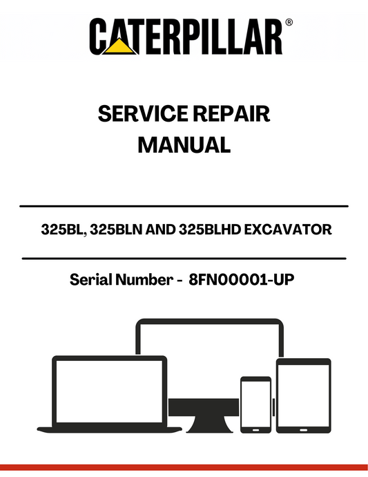 Unlock the full potential of your CAT 325BL, 325BLN, and 325BLHD excavators with our comprehensive Service Repair Manual. Designed specifically for serial numbers 8FN00001 and up, this manual is an essential resource for maintenance and repair, ensuring your machinery operates at peak performance.