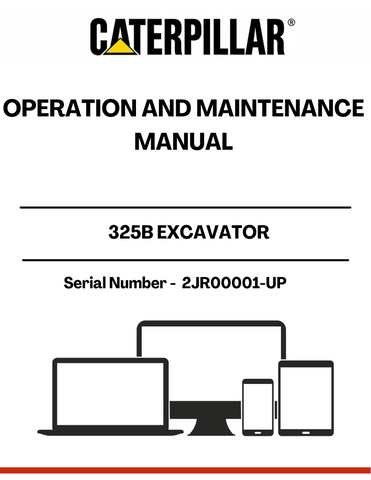 Discover the essential CAT 325B Excavator Operation and Maintenance Manual, specifically designed for serial numbers 2JR00001 and up. This comprehensive guide is your go-to resource for understanding the intricacies of your excavator, ensuring optimal performance and longevity.