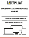 Discover the essential CAT 325B L & 325B LN Excavator Operation and Maintenance Manual, specifically designed for models with serial number 4DS00001 and up, powered by the reliable 3116 engine. This comprehensive guide is your go-to resource for understanding the operational capabilities and maintenance requirements of your excavator, ensuring optimal performance and longevity.