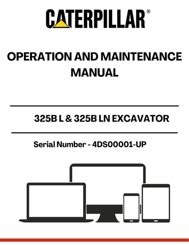 Discover the essential CAT 325B L & 325B LN Excavator Operation and Maintenance Manual, specifically designed for models with serial number 4DS00001 and up, powered by the reliable 3116 engine. This comprehensive guide is your go-to resource for understanding the operational capabilities and maintenance requirements of your excavator, ensuring optimal performance and longevity.