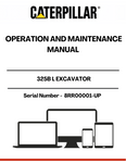 Discover the essential CAT 325B L Excavator Operation and Maintenance Manual, designed specifically for serial numbers 8RR00001 and up. This comprehensive guide is your go-to resource for understanding the intricate workings of your excavator, ensuring optimal performance and longevity.