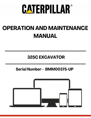 Discover the essential CAT 325C Excavator Operation and Maintenance Manual, specifically designed for serial numbers BMM00375-UP. This comprehensive guide is your go-to resource for understanding the intricacies of your excavator, ensuring optimal performance and longevity.