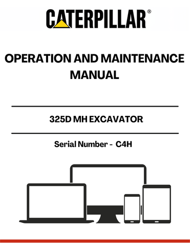 Enhance the performance and longevity of your CAT 325D MH Excavator with the comprehensive Operation and Maintenance Manual, specifically designed for serial number C4H. This manual serves as an essential resource, providing detailed instructions and guidelines to ensure optimal operation and maintenance of your equipment.