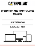 Discover the essential CAT 325F Excavator Operation and Maintenance Manual, designed specifically for serial number RBW. This comprehensive guide is your go-to resource for maximizing the performance and longevity of your excavator. With detailed instructions and expert insights, you can ensure that your machine operates at peak efficiency.