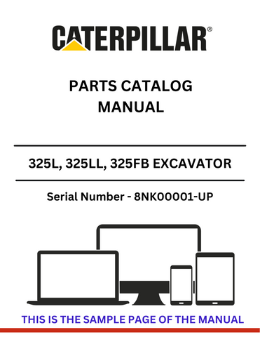 Access the complete parts catalog manual for CAT 325L, 325LL, and 325FB excavators. Get essential information for S/N 8NK00001-UP today!