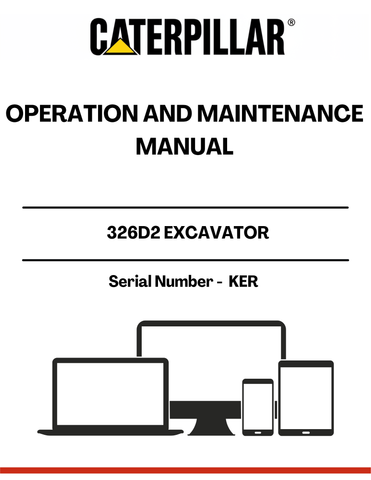 Discover the essential CAT 326D2 Excavator Operation and Maintenance Manual, specifically designed for serial number KER. This comprehensive guide is your go-to resource for understanding the intricacies of your excavator, ensuring optimal performance and longevity.