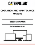 Discover the essential CAT 326D L Excavator Operation and Maintenance Manual, designed specifically for serial number PJM. This comprehensive guide is your go-to resource for understanding the intricacies of your excavator, ensuring optimal performance and longevity.
