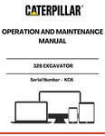 Discover the essential CAT 326 Excavator Operation and Maintenance Manual, specifically designed for serial number KCK. This comprehensive guide provides detailed instructions and insights to ensure optimal performance and longevity of your excavator.