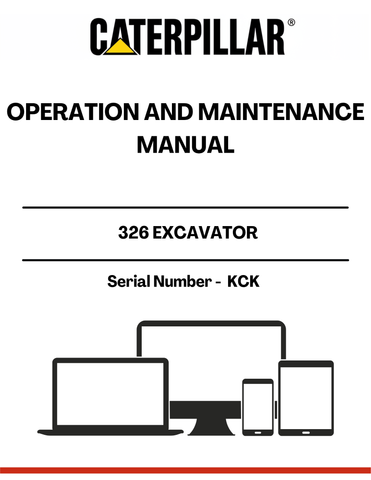 Discover the essential CAT 326 Excavator Operation and Maintenance Manual, specifically designed for serial number KCK. This comprehensive guide provides detailed instructions and insights to ensure optimal performance and longevity of your excavator.