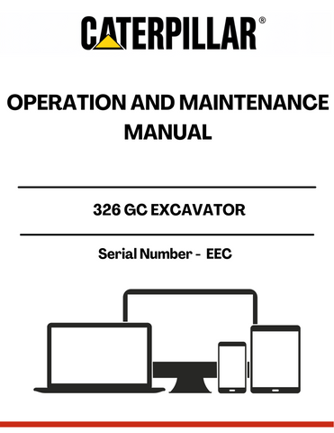 Enhance the longevity and performance of your CAT 326 GC Excavator with the comprehensive Operation and Maintenance Manual. This essential guide is tailored specifically for serial number EECP, ensuring that you have the most relevant information at your fingertips.