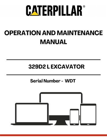 Discover the essential CAT 329D2 L Excavator Operation and Maintenance Manual, specifically designed for serial number WDT. This comprehensive guide is your go-to resource for understanding the intricate workings of your excavator, ensuring optimal performance and longevity.