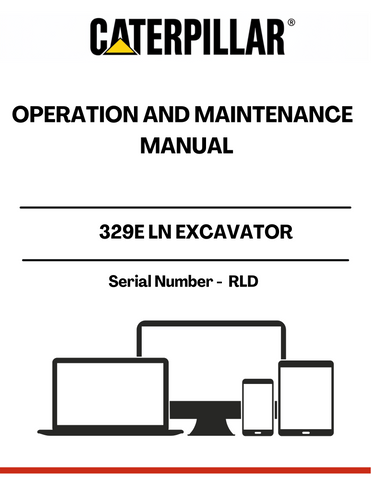 Discover the essential CAT 329E LN Excavator Operation and Maintenance Manual, designed specifically for serial number RLD. This comprehensive guide is your go-to resource for understanding the intricate workings of your excavator, ensuring optimal performance and longevity.
