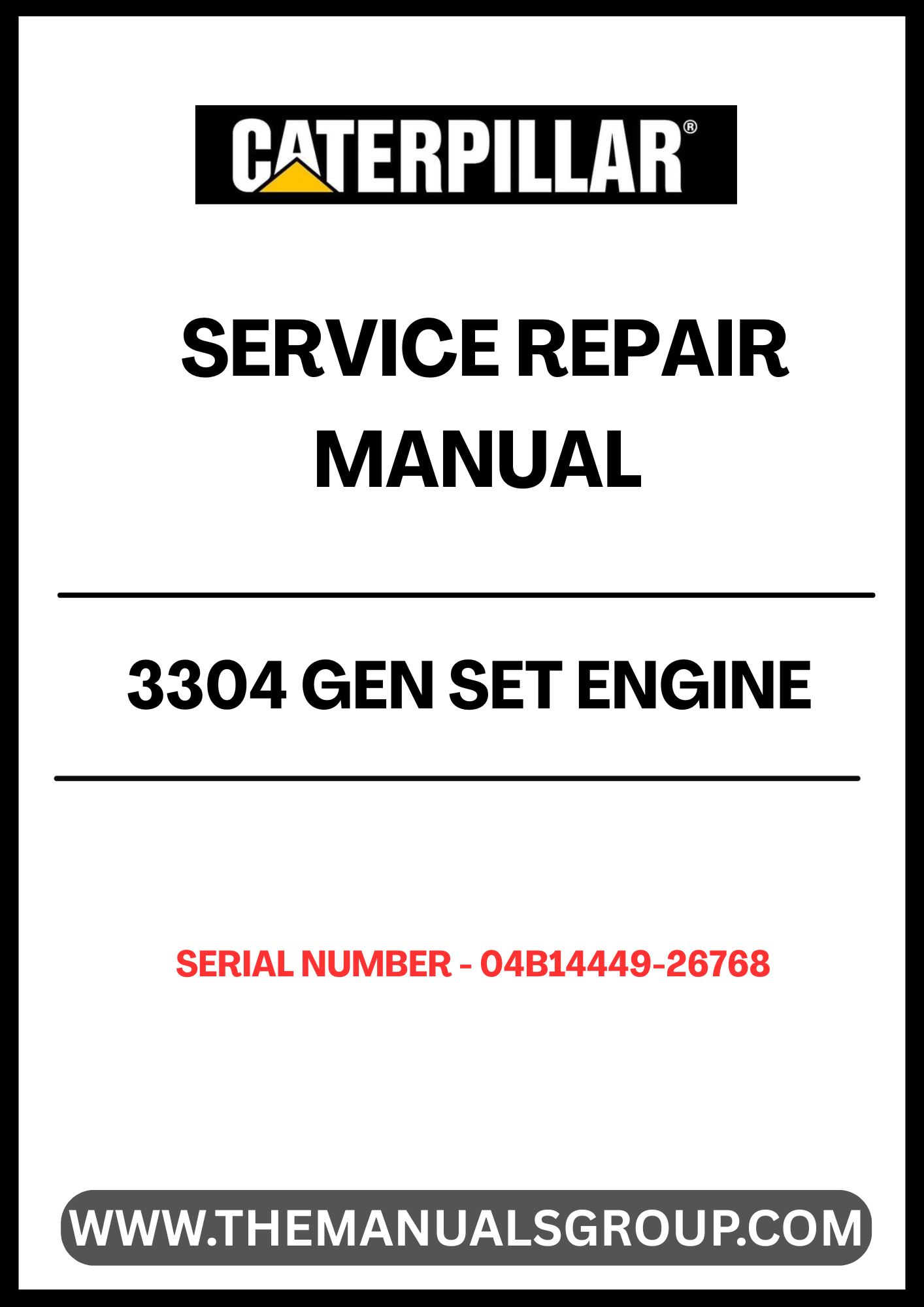 Unlock the full potential of your CAT 3304 Gen Set Engine with our comprehensive Service Repair Manual, specifically designed for serial numbers 04B14449-26768. This manual is an essential resource for technicians and DIY enthusiasts alike, providing detailed instructions and insights to ensure your engine operates at peak performance.