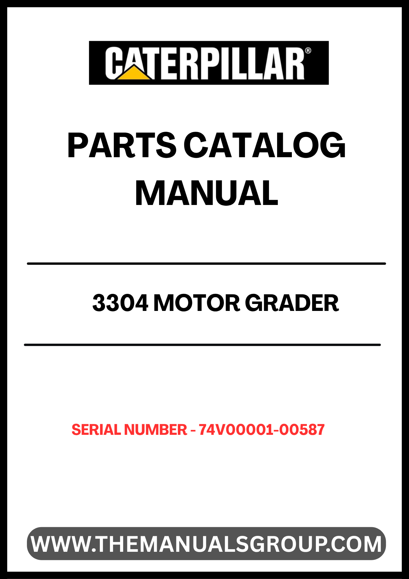 Enhance the performance and longevity of your CAT 3304 Motor Grader with our comprehensive Parts Catalog Manual, specifically designed for serial numbers 74V00001-00587. This essential resource provides detailed diagrams and specifications, ensuring you can easily identify and source the right parts for your machine.