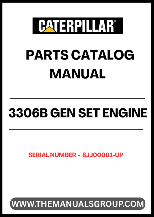 Discover the essential CAT 3306B Gen Set Engine Parts Catalog Manual, designed specifically for serial numbers 8JJ00001 and up. This comprehensive manual serves as a vital resource for technicians and engineers, providing detailed information on parts, specifications, and maintenance procedures to ensure optimal performance of your engine.