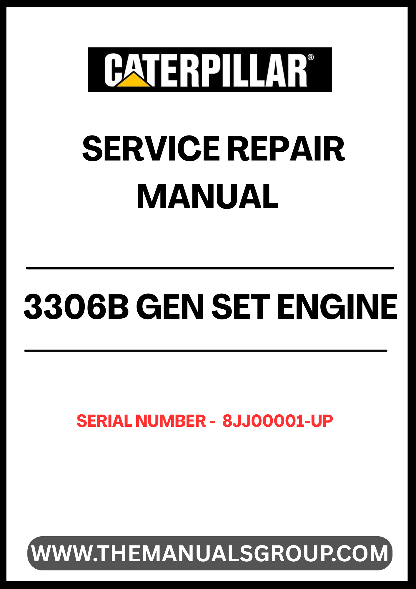  Unlock the full potential of your CAT 3306B Gen Set Engine with our comprehensive Service Repair Manual, specifically designed for serial numbers 8JJ00001 and up. This manual is an essential resource for technicians and DIY enthusiasts alike, providing detailed instructions and insights to ensure your engine operates at peak performance.