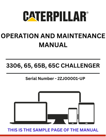  Discover the comprehensive operation and maintenance manual for CAT 3306, 65, 65B, and 65C Challenger models. Essential for S/N 2ZJ00001-UP.