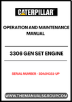 Ensure optimal performance and longevity of your CAT 3306 Gen Set Engine with the comprehensive Operation and Maintenance Manual, specifically designed for serial numbers 5DA04351 and up. This manual serves as an essential resource, providing detailed instructions and guidelines to help you operate and maintain your engine efficiently.