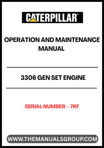 Discover the essential CAT 3306 Gen Set Engine Operation and Maintenance Manual, specifically designed for serial number 7KF. This comprehensive guide provides detailed instructions and insights to ensure optimal performance and longevity of your engine. With clear diagrams and step-by-step procedures, you can easily navigate through operation protocols and maintenance tasks.