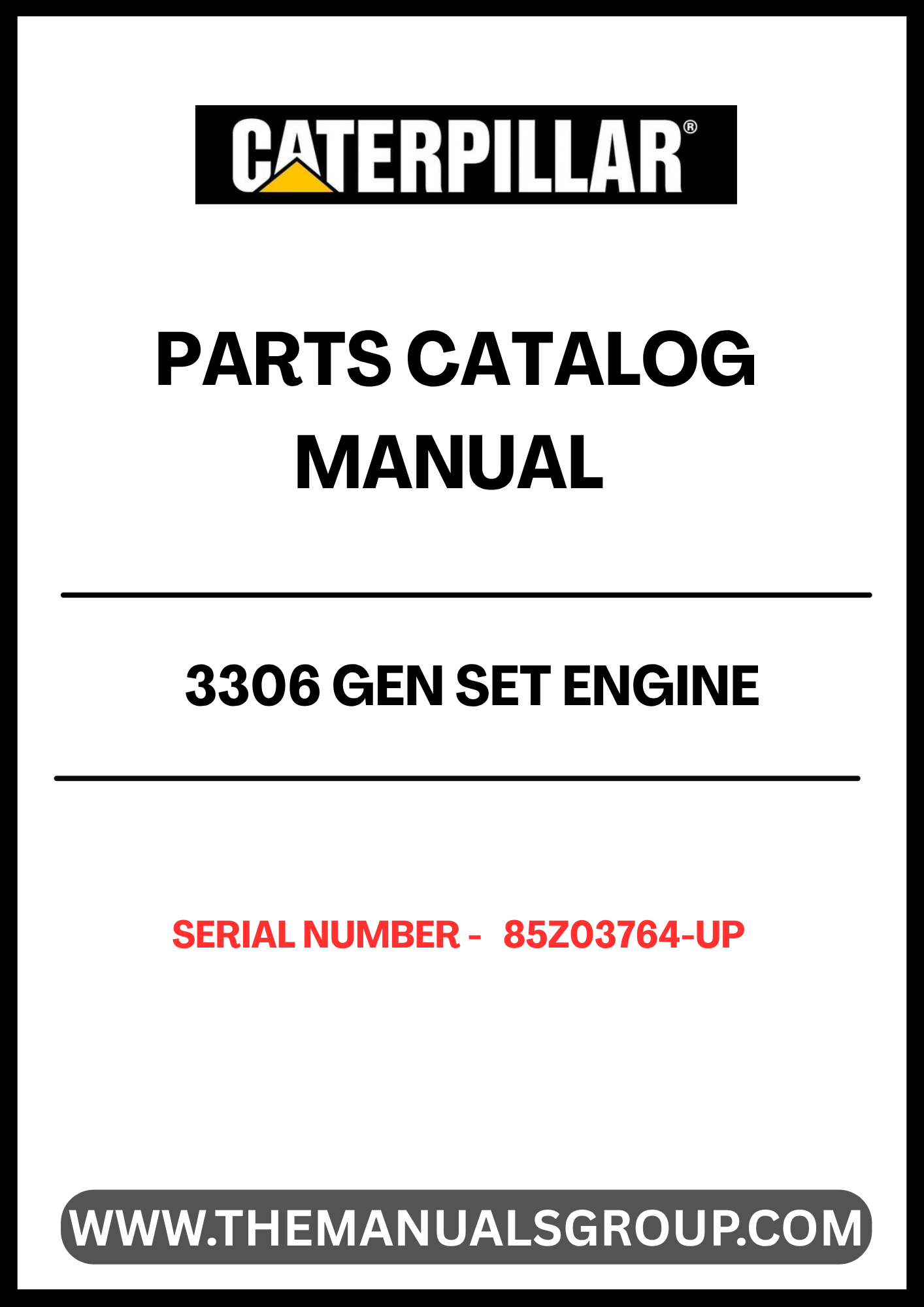Enhance the performance and longevity of your CAT 3306 Gen Set engine with our comprehensive Parts Catalog Manual, specifically designed for serial numbers 85Z03764 and up. This manual serves as an essential resource for identifying and sourcing the right parts, ensuring your engine operates at peak efficiency.