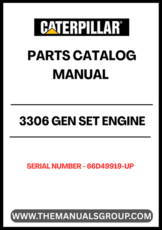 Discover the essential CAT 3306 Gen Set Engine Parts Catalog Manual, designed specifically for serial numbers 66D49919 and up. This comprehensive manual is your go-to resource for identifying and sourcing the right parts for your engine, ensuring optimal performance and longevity.