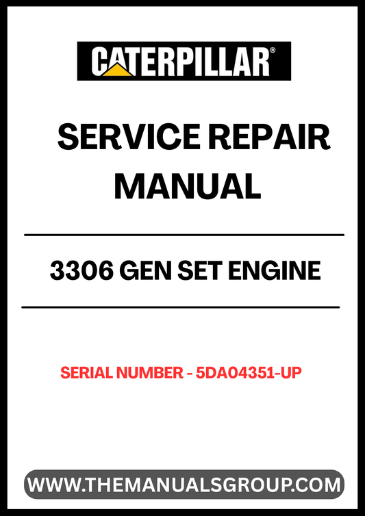 Discover the essential CAT 3306 Gen Set Engine Service Repair Manual, specifically designed for serial numbers 5DA04351 and up. This comprehensive guide is your go-to resource for maintaining and repairing your engine, ensuring optimal performance and longevity.