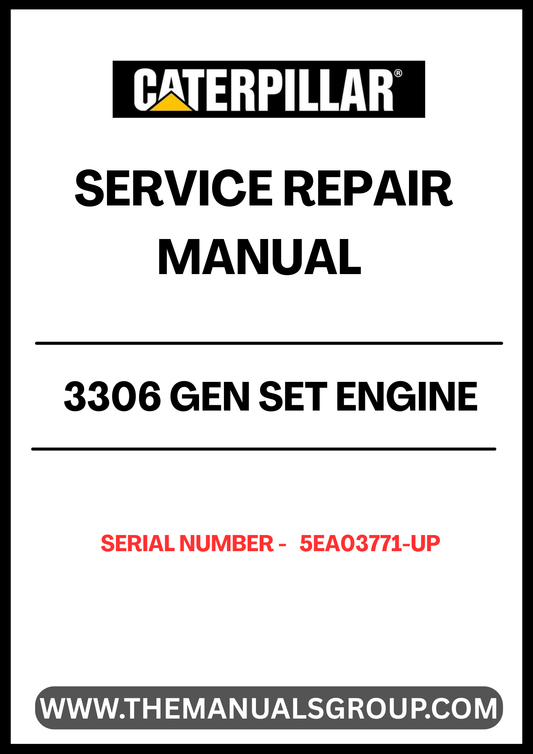 Discover the essential CAT 3306 Gen Set Engine Service Repair Manual, specifically designed for serial numbers 5EA03771 and up. This comprehensive guide is your go-to resource for maintaining and repairing your engine, ensuring optimal performance and longevity.